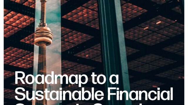 Cover page of report entitled Roadmap to Sustainable Financial System in Canada showing CN Tower and skyscrapers in the background